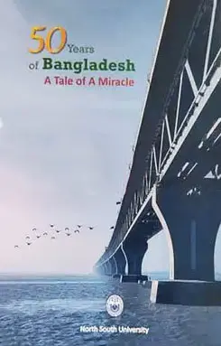 50 Years of Bangladesh: A Tale of A Miracale (হার্ডকভার)
