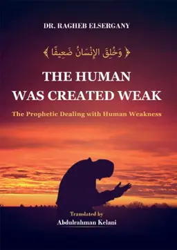 The Human was Created Weak (পেপারব্যাক)