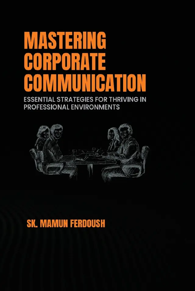 Mastering Corporate Communication (হার্ডকভার)