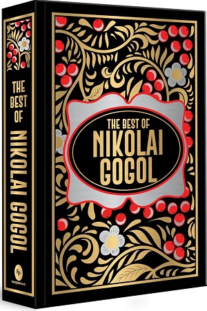 The Best of Nikolai Gogol