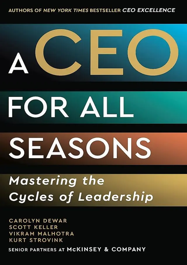 A CEO for All Seasons: Mastering the Cycles of Leadership (হার্ডকভার)